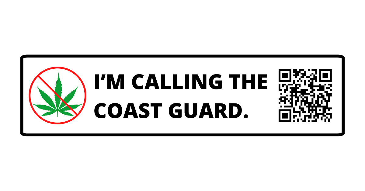 "I'm Calling The Coast Guard" - Sticker